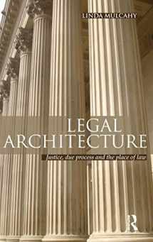 9780415575393-0415575397-Legal Architecture: Justice, Due Process and the Place of Law