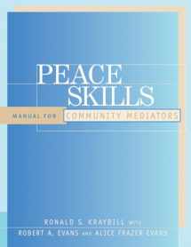 9780787947996-0787947997-Peace Skills: Manual for Community Mediators