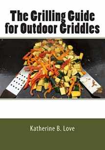 9781514612422-1514612429-The Grilling Guide to Outdoor Griddles