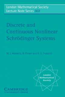 9780521534376-0521534372-Discrete and Continuous Nonlinear Schrödinger Systems (London Mathematical Society Lecture Note, Vol. 302) (London Mathematical Society Lecture Note Series, Series Number 302)