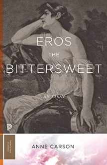 9780691250625-0691250626-Eros the Bittersweet: An Essay (Princeton Classics, 130)