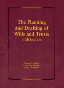 9781599412580-1599412586-The Planning and Drafting of Wills and Trusts (University Treatise Series)