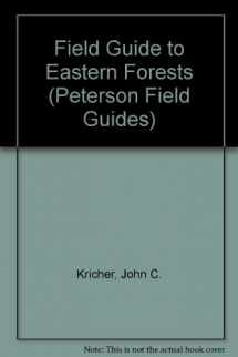 9780395353462-0395353467-A Field Guide to Eastern Forests: North America (Peterson Field Guide Series)
