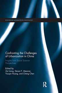 9780367875480-0367875489-Confronting the Challenges of Urbanization in China: Insights from Social Science Perspectives (Routledge Advances in Sociology)