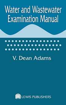 9780873711999-0873711998-Water and Wastewater Examination Manual