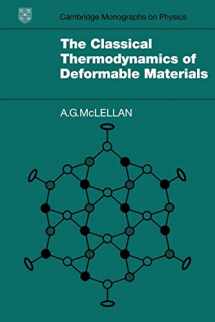 9780521180122-0521180120-The Classical Thermodynamics of Deformable Materials (Cambridge Monographs on Physics)