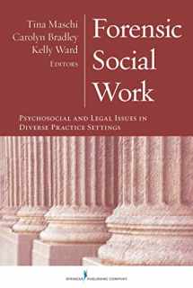 9780826118578-0826118577-Forensic Social Work: Psychosocial and Legal Issues in Diverse Practice Settings