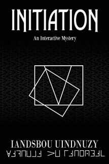 9780692166826-0692166823-Initiation: An Interactive Mystery