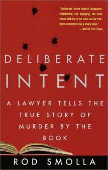 9780609805633-0609805630-Deliberate Intent: A Lawyer Tells the True Story of Murder by the Book