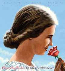 9780786808908-078680890X-Helen's Big World: The Life of Helen Keller (A Big Words Book, 6)