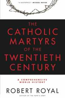 9780824524142-0824524144-The Catholic Martyrs of the Twentieth Century: A Comprehensive World History