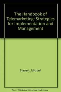9780846413592-0846413590-The Handbook of Telemarketing: Strategies for Implementation and Management