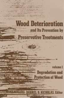 9780815622857-0815622856-Wood Deterioration and Its Prevention by Preservative Treatments: Volume 1: Degradation and Protection of Wood (Syracuse Wood Science Series)