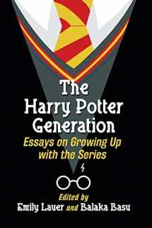 9781476670034-147667003X-The Harry Potter Generation: Essays on Growing Up with the Series