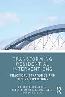9780815393788-0815393784-Transforming Residential Interventions