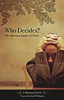 9780275983215-0275983218-Who Decides: The Abortion Rights of Teens (Reproductive Rights and Policy)