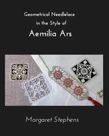 9781366896841-136689684X-Geometrical Needlelace: In the Style of Aemilia Ars