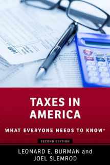 9780190920852-0190920858-Taxes in America: What Everyone Needs to KnowR