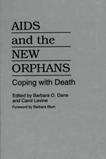 9780865692206-0865692203-AIDS and the New Orphans: Coping with Death