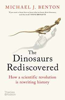 9780500295533-0500295530-Dinosaurs Rediscovered: The Scientific Revolution in Paleontology (The Rediscovered Series)