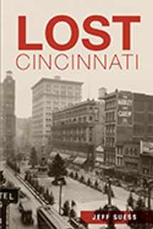 9781626195752-1626195757-Lost Cincinnati