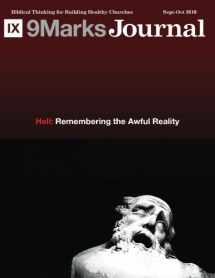 9781546883579-1546883576-Hell: Remembering the Awful Reality | 9Marks Journal