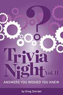 9781719040471-1719040478-Trivia Night: Answers You Wished You Knew: Volume 2