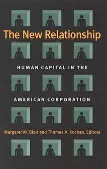 9780815709015-0815709013-The New Relationship: Human Capital in the American Corporation