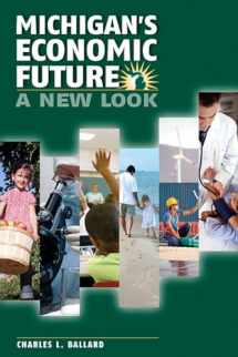 9780870139932-0870139932-Michigan's Economic Future: A New Look