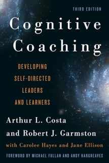 9781442223653-1442223650-Cognitive Coaching: Developing Self-Directed Leaders and Learners (Christopher-Gordon New Editions)