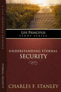 9781418528140-1418528145-The Life Principles Study Series: Understanding Eternal Security
