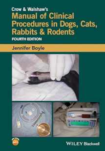 9781118985700-1118985702-Crow and Walshaw's Manual of Clinical Procedures in Dogs, Cats, Rabbits and Rodents
