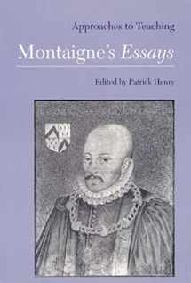 9780873527194-0873527194-Approaches to Teaching Montaigne's Essays (Approaches to Teaching World Literature)
