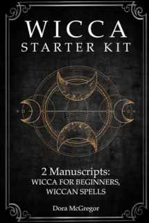 9781690188346-1690188340-Wicca Starter Kit: 2 Manuscripts: Wicca for Beginner, Wiccan Spells