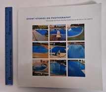 9780935558401-0935558403-Short Stories on Photography: The Joseph and Elaine Monsen Collection at the Henry Art Gallery