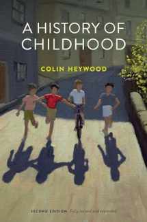 9780745651668-0745651666-A History of Childhood