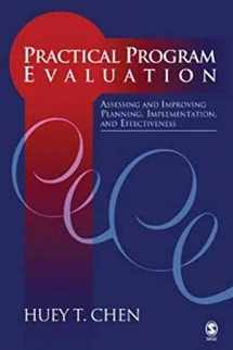 9780761902331-0761902333-Practical Program Evaluation: Assessing and Improving Planning, Implementation, and Effectiveness