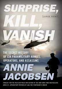 9780316441414-0316441414-Surprise, Kill, Vanish: The Secret History of CIA Paramilitary Armies, Operators, and Assassins