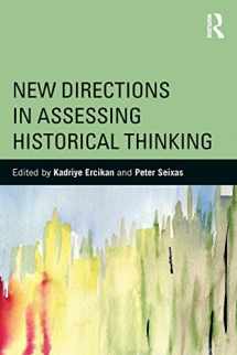 9781138018273-1138018279-New Directions in Assessing Historical Thinking (360 Degree Business)