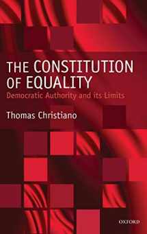9780198297475-0198297475-The Constitution of Equality: Democratic Authority and Its Limits
