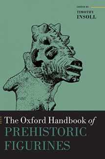 9780199675616-0199675619-The Oxford Handbook of Prehistoric Figurines (Oxford Handbooks)
