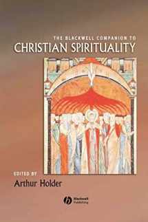 9781405102476-1405102470-The Blackwell Companion to Christian Spirituality (Wiley Blackwell Companions to Religion)