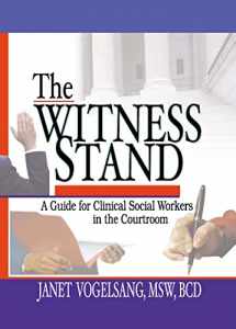 9780789011442-0789011441-The Witness Stand: A Guide for Clinical Social Workers in the Courtroom