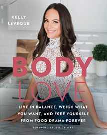 9780062569141-0062569147-Body Love: Live in Balance, Weigh What You Want, and Free Yourself from Food Drama Forever (The Body Love Series)