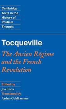 9780521889803-0521889804-Tocqueville: The Ancien Régime and the French Revolution (Cambridge Texts in the History of Political Thought)