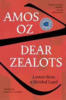 9781328987006-1328987000-Dear Zealots: Letters from a Divided Land