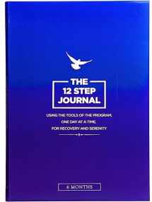 9781916505902-1916505902-The 12 Step Journal: Using the Tools of the Program, One Day at a Time, for Recovery and Serenity