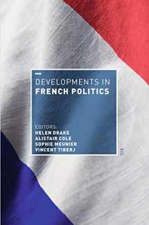 9781352007756-1352007754-Developments in French Politics 6
