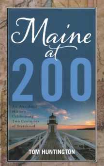 9781608937165-160893716X-Maine at 200: An Anecdotal History Celebrating Two Centuries of Statehood