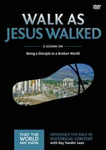 9780310879725-0310879728-Walk as Jesus Walked Video Study: Being a Disciple in a Broken World (7)